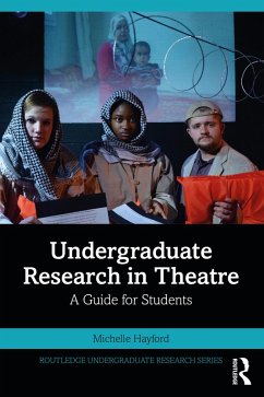 Undergraduate Research in Theatre (eBook, PDF) - Hayford, Michelle