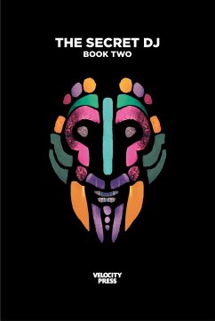 The Secret DJ: Book Two (eBook, ePUB) - Dj, The Secret