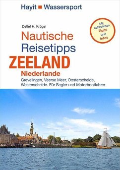 Nautische Reisetipps Zeeland / Niederlande (eBook, PDF) - Krügel, Detlef H.