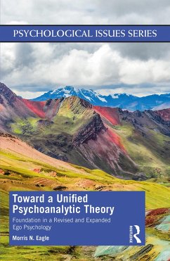 Toward a Unified Psychoanalytic Theory (eBook, ePUB) - Eagle, Morris N
