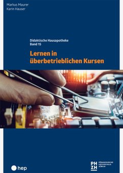 Lernen in überbetrieblichen Kursen (E-Book) (eBook, ePUB) - Maurer, Markus; Hauser, Karin