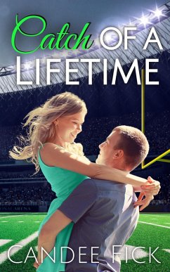Catch of a Lifetime (eBook, ePUB) - Fick, Candee