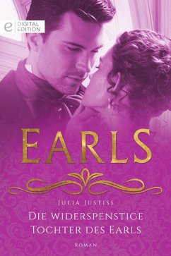 Die widerspenstige Tochter des Earls (eBook, ePUB) - Justiss, Julia