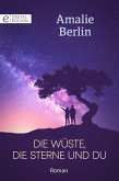 Die Wüste, die Sterne und du (eBook, ePUB)