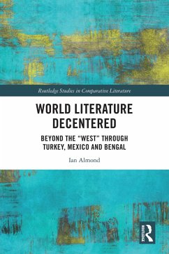 World Literature Decentered (eBook, PDF) - Almond, Ian