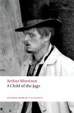 A Child of the Jago (eBook, ePUB) A Child of the Jago (eBook, ePUB)