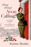 Ding Dong! Avon Calling! (eBook, ePUB)