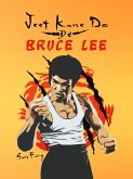 Jeet Kune Do de Bruce Lee (Defensa Personal, #4) (eBook, ePUB)