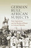 German Rule, African Subjects (eBook, ePUB)