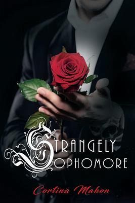 Strangely Sophomore (eBook, ePUB) Strangely Sophomore (eBook, ePUB)