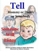 Tell Mommy or Daddy or Somebody (eBook, ePUB)