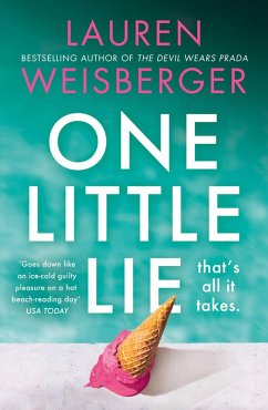 One Little Lie (eBook, ePUB) - Weisberger, Lauren