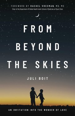 From Beyond the Skies (eBook, ePUB) - Boit, Juli