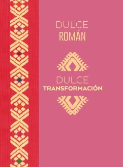 Dulce Transformación (eBook, ePUB) - Cruz, Dulce Rocío Román