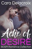 Ache of Desire: BDSM Romance Collection (eBook, ePUB)