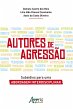 Autores de Agressão: Subsídios Para... - Bild 1
