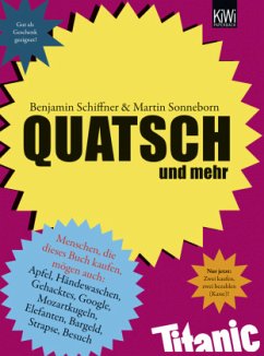 Quatsch (Mängelexemplar) - Sonneborn, Martin;Schiffner, Benjamin