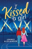 I Kissed a Girl (eBook, ePUB)