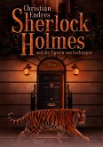 Sherlock Holmes und die Tigerin von Eschnapur (eBook, ePUB)