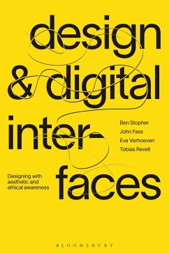 Design and Digital Interfaces (eBook, PDF) - Stopher, Ben; Fass, John; Verhoeven, Eva; Revell, Tobias