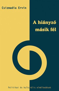 A hiányzó másik fél (eBook, ePUB) - Ervin, Csizmadia