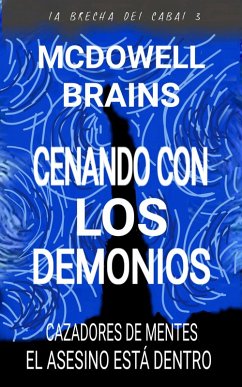 Cover Cenando Con Los Demonios (La Brecha Del Cabal 3, #3) (eBook, ePUB)