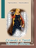 Criando o Tarot Visconti-Sforza (eBook, ePUB)