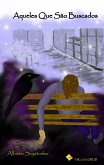 Aqueles Que São Buscados (Sonhos de Firokami) (eBook, ePUB) Aqueles Que São Buscados (Sonhos de Firokami) (eBook, ePUB)