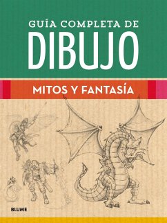 Guía completa de dibujo. Mitos y fantasía (eBook, ePUB) - Vvaa
