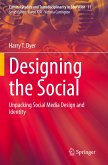 Designing the Social