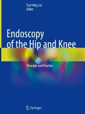 Endoscopy of the Hip and Knee