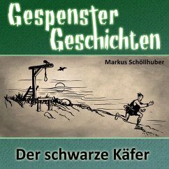 Der schwarze Käfer (MP3-Download) - Schöllhuber, Markus