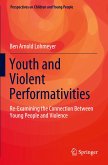 Youth and Violent Performativities