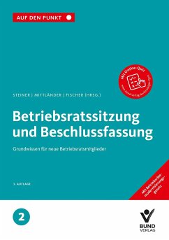 Betriebsratssitzung und Beschlussfassung - Fischer, Erika