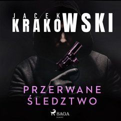 Przerwane śledztwo (MP3-Download) - Krakowski, Jacek