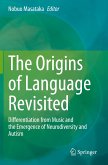 The Origins of Language Revisited