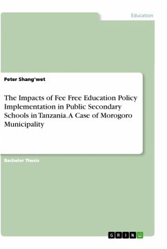 The Impacts of Fee Free Education Policy Implementation in Public Secondary Schools in Tanzania. A Case of Morogoro Municipality
