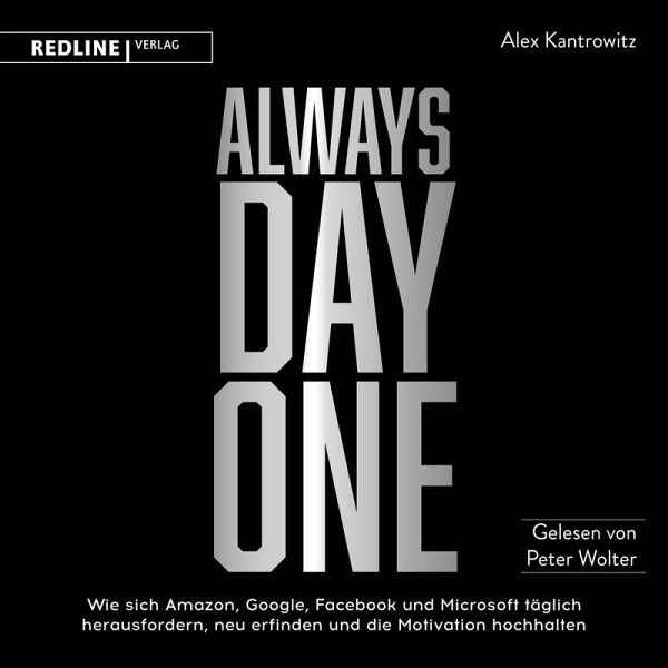 Always Day One (MP3-Download) von Alex Kantrowitz - Hörbuch bei bücher.de  runterladen