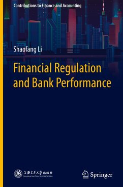 Financial Regulation and Bank Performance - Li, Shaofang