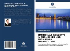 EMOTIONALE KONZEPTE IN ENGLISCHER UND RUSSISCHER PHRASEOLOGIE - Saidova, Zulfizar