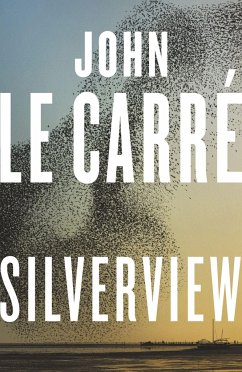 Silverview - Le Carré, John