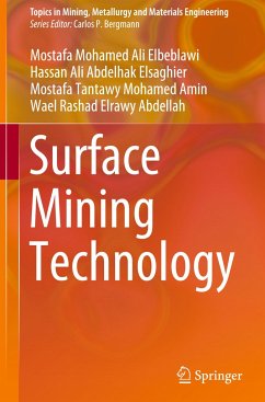 Surface Mining Technology - Ali Elbeblawi, Mostafa Mohamed;Abdelhak Elsaghier, Hassan Ali;Mohamed Amin, Mostafa Tantawy