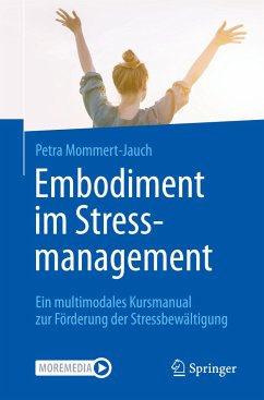 Embodiment im Stressmanagement - Mommert-Jauch, Petra