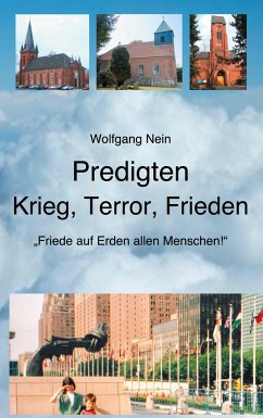 Predigten - Krieg, Terror, Frieden - Nein, Wolfgang