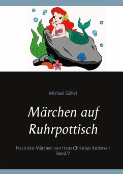 Märchen auf Ruhrpottisch - Göbel, Michael