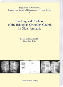 Teaching and Tradition of the Ethiopian Orthodox Church in Older Amharic