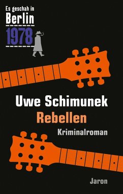 Rebellen (eBook, ePUB) - Schimunek, Uwe