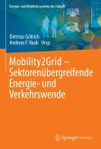 Mobility2Grid - Sektorenübergreifende Energie- und Verkehrswende (eBook, PDF)