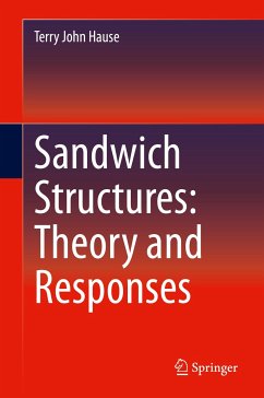 Sandwich Structures: Theory and Responses (eBook, PDF) - Hause, Terry John