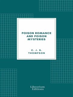 Poison Romance and Poison Mysteries (eBook, ePUB) - J. S. Thompson, C.